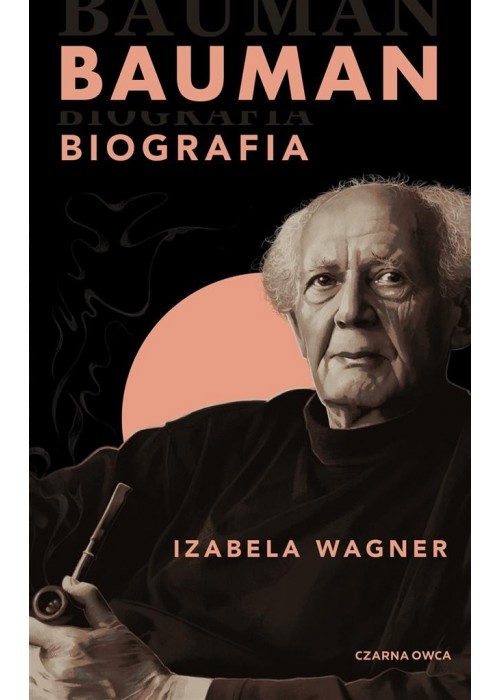 Bauman. Biografia