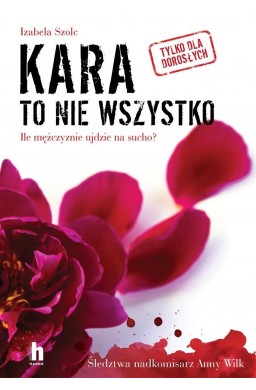 Kara to nie wszystko