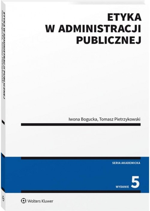 Etyka w administracji publicznej w.5