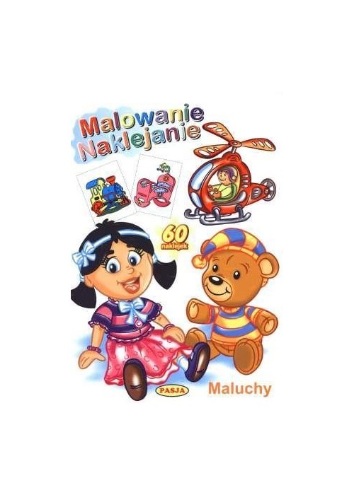 Malowanie naklejanie - Maluchy PASJA