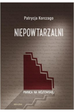 Niepowtarzalni. Piwnica na Wójtowskiej