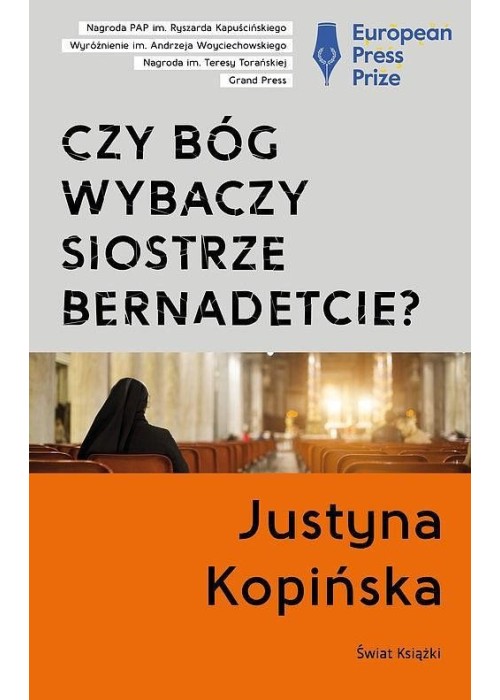 Czy Bóg wybaczy siostrze Bernadetcie?