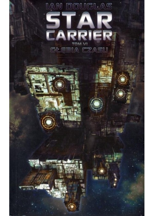 Star Carrier T.6 Głębia czasu