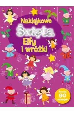 Naklejkowe Święta. Elfy i Wróżki