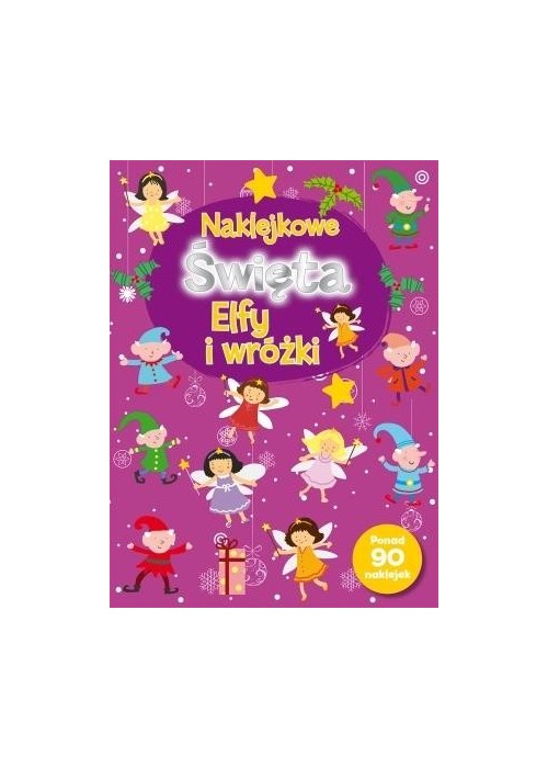 Naklejkowe Święta. Elfy i Wróżki