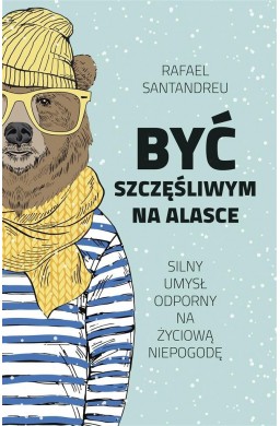 Być szczęśliwym na Alasce