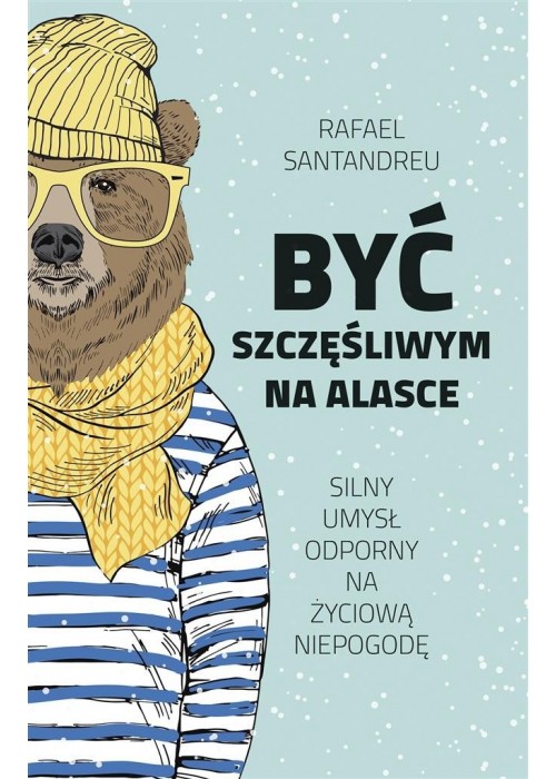 Być szczęśliwym na Alasce