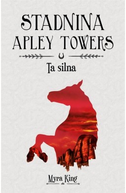 Stadnina Apley Towers T.2 Ta silna