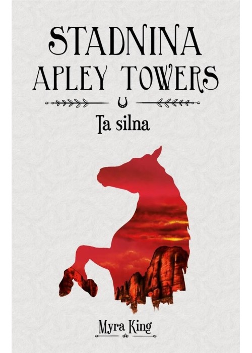 Stadnina Apley Towers T.2 Ta silna