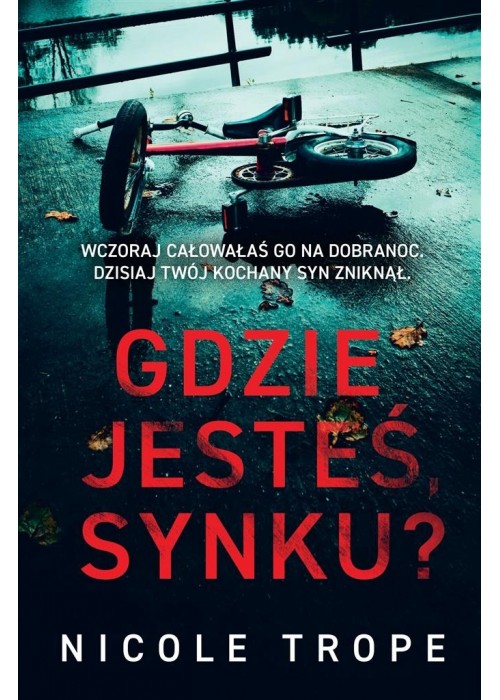 Gdzie jesteś, synku?