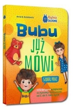 Bubu już mówi. Szukaj mnie!