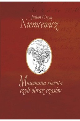 Mniemana sierota, czyli obraz czasów