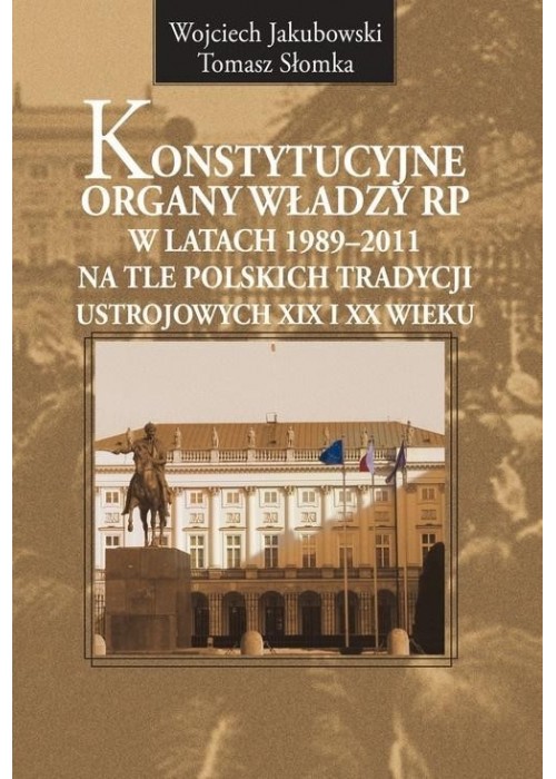 Konstytucyjne organy władzy RP w latach...