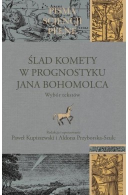 Ślad komety w Prognostyku Jana Bohomolca