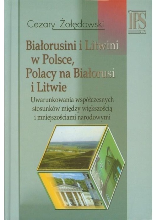 Białorusini i Litwini w Polsce. Polacy na...