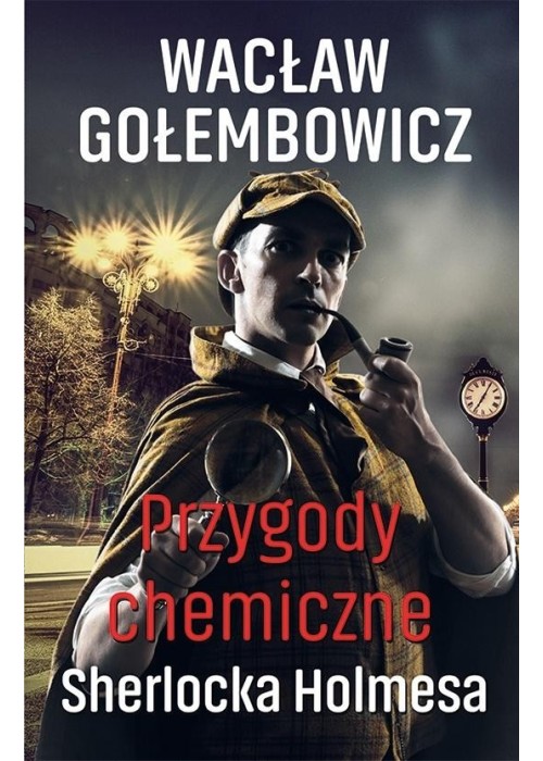 Przygody chemiczne Sherlocka Holmesa