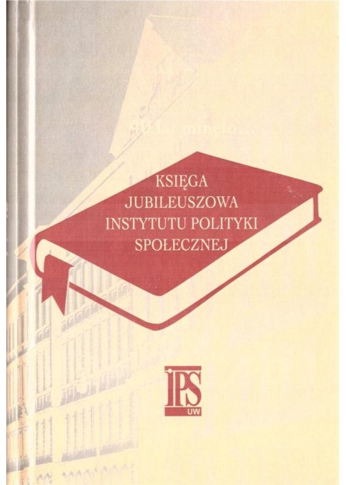 40 lat minęło... Księga jubileuszowa Instytutu...