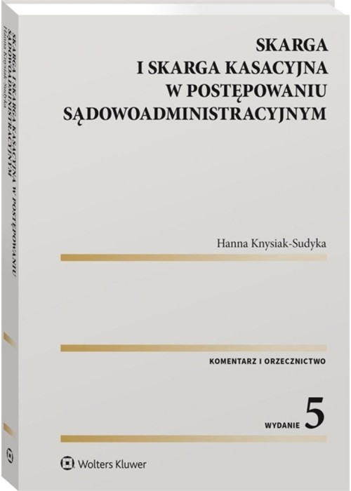 Skarga i skarga kasacyjna w post. sądowoadministr.