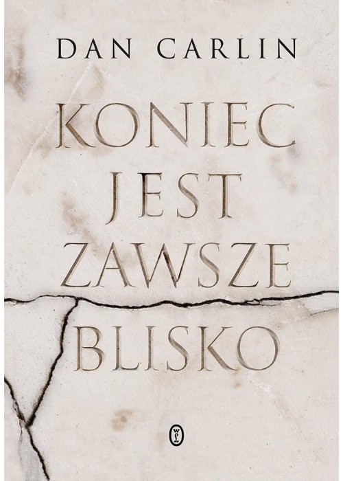 Koniec jest zawsze blisko