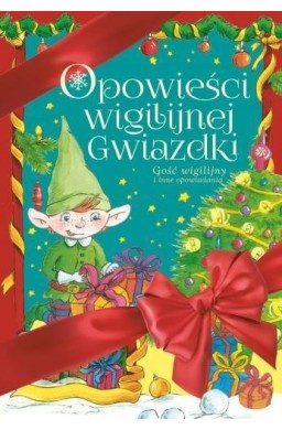 Opowieści Wigilijnej Gwiazdki. Gość wigilijny...