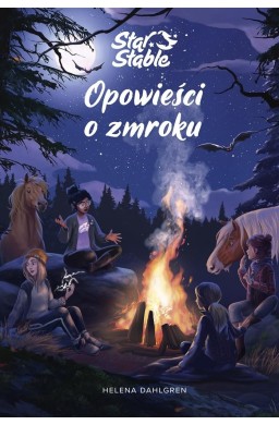 Star Stable. Opowieści o zmroku