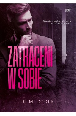 Trylogia Zatraceni T.1 Zatraceni w sobie