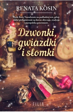 Dzwonki, gwiazdki i słomki