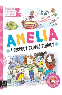 Amelia i sekrety starej piwnicy