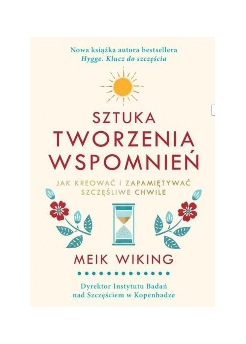 Sztuka tworzenia wspomnień