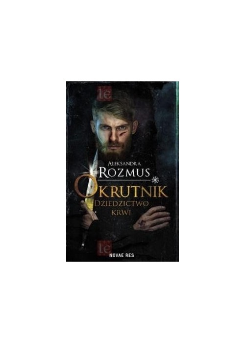 Okrutnik. Dziedzictwo krwi