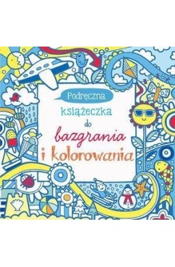 Podręczna książeczka do bazgrania i kolorowania