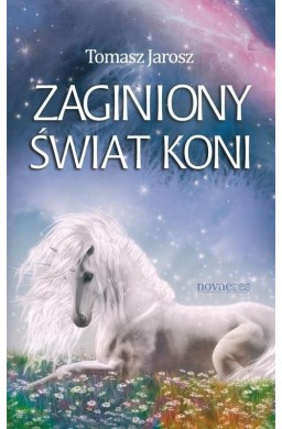 Zaginiony świat koni