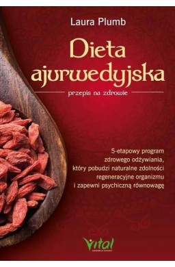 Dieta ajurwedyjska przepis na zdrowie