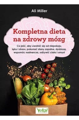 Kompletna dieta na zdrowy mózg