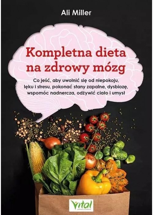 Kompletna dieta na zdrowy mózg