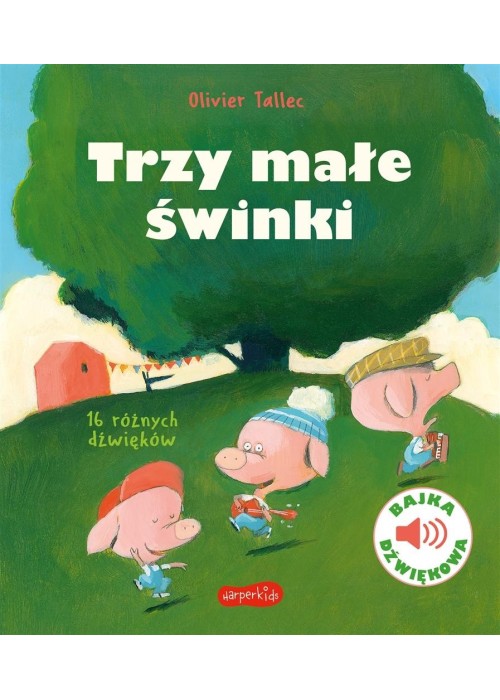 Trzy małe świnki. Bajka dźwiękowa