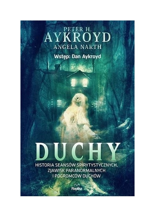 Duchy. Historia seansów spirytystycznych..