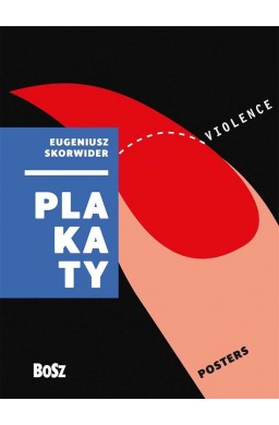 Eugeniusz Skorwider. Plakaty