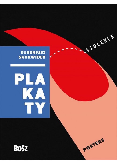 Eugeniusz Skorwider. Plakaty