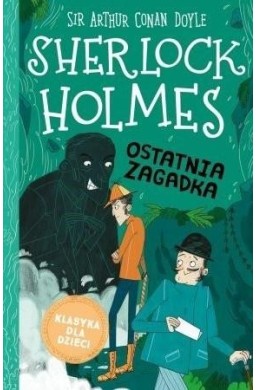 Sherlock Holmes T. 20 Ostatnia zagadka