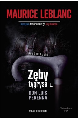 Zęby tygrysa T.1 Don Luis Perenna