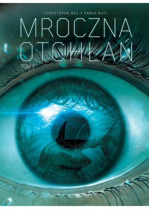 Mroczna Otchłań T.3