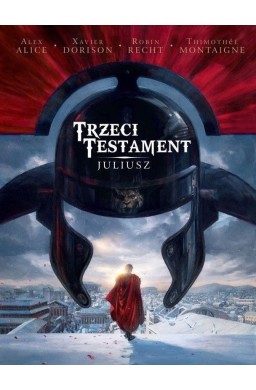 Trzeci Testament T.1 Juliusz