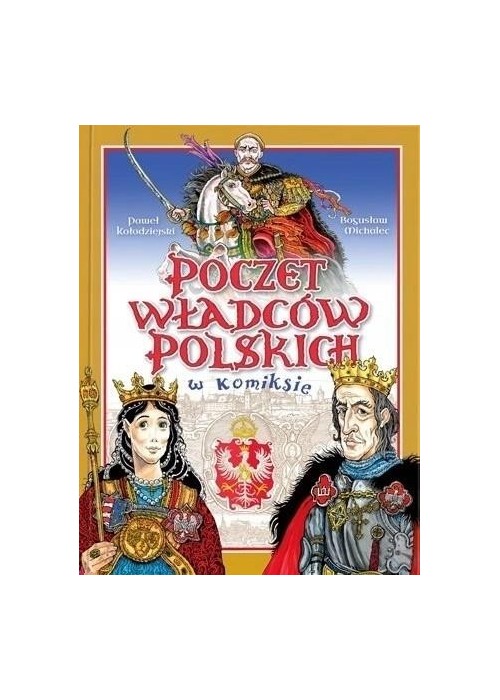 Poczet Władców Polski w komiksie