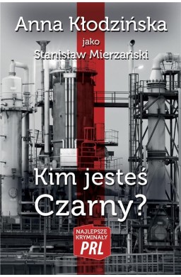 Najlepsze kryminały PRL. Kim jesteś Czarny?