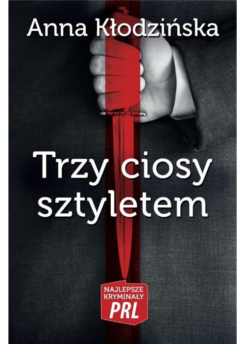 Najlepsze kryminały PRL. Trzy ciosy sztyletem