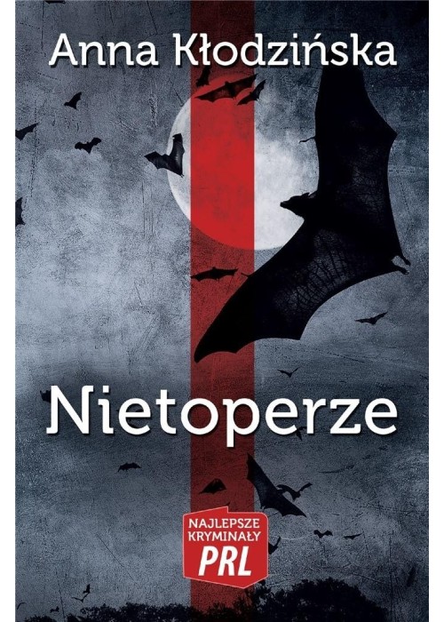 Najlepsze kryminały PRL. Nietoperze