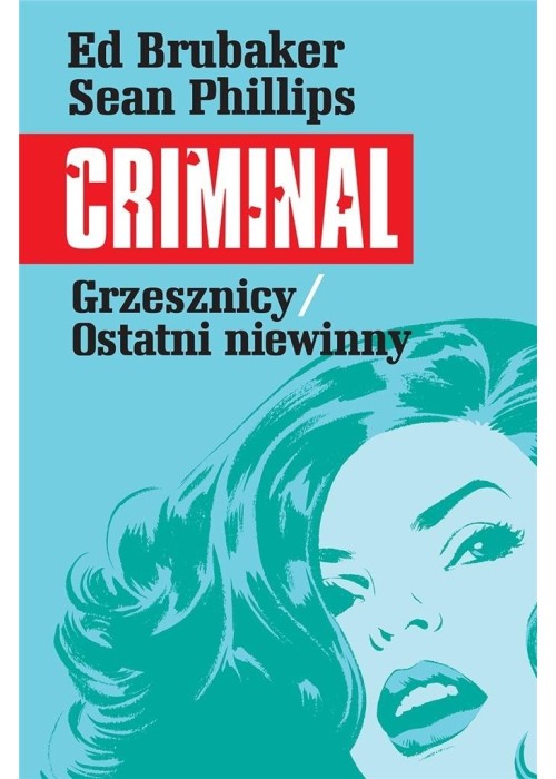 Criminal T.3 Grzesznicy/Ostatni niewinny