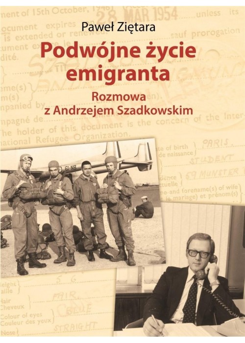 Podwójne życie emigranta