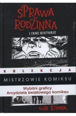 Mistrzowie komiksu. Sprawa rodzinna inne historie